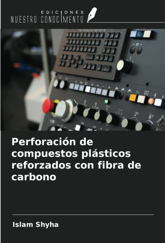 Perforación de compuestos plásticos reforzados con fibra de carbono