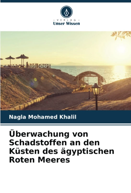 Überwachung von Schadstoffen an den Küsten des ägyptischen Roten Meeres