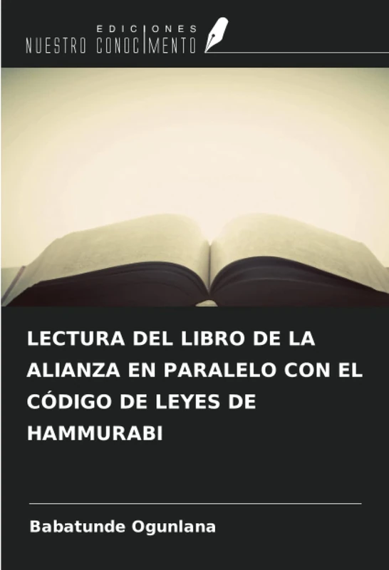 LECTURA DEL LIBRO DE LA ALIANZA EN PARALELO CON EL CÓDIGO DE LEYES DE HAMMURABI - Image 1