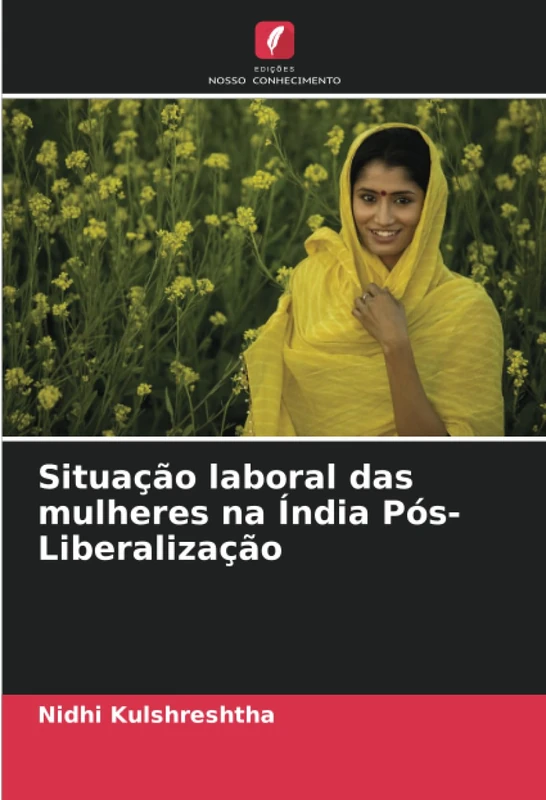 Situação laboral das mulheres na Índia Pós-Liberalização