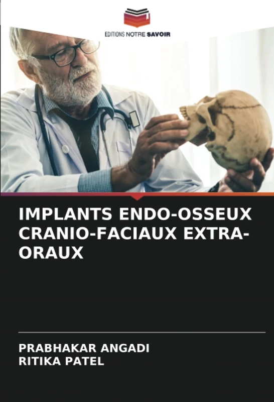 IMPLANTS ENDO-OSSEUX CRANIO-FACIAUX EXTRA-ORAUX