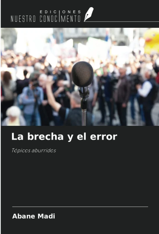 La brecha y el error: Tópicos aburridos
