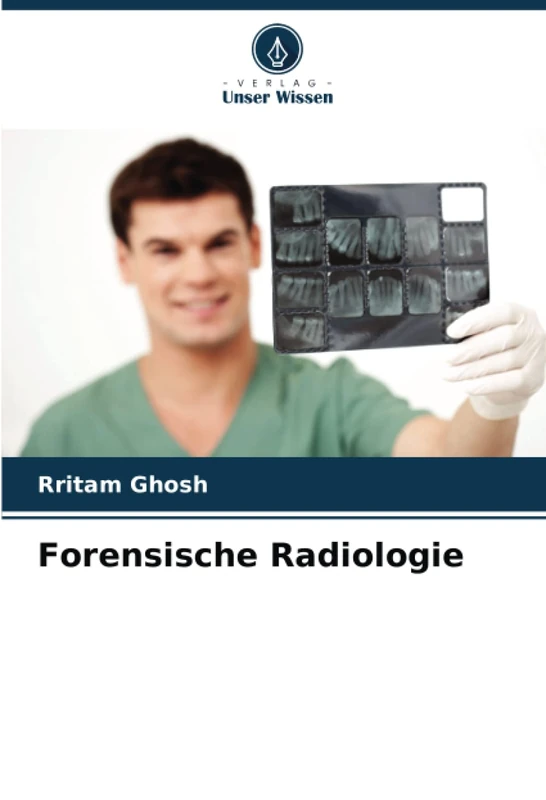 Forensische Radiologie