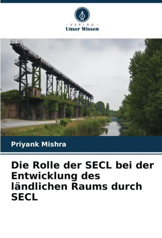 Die Rolle der SECL bei der Entwicklung des ländlichen Raums durch SECL