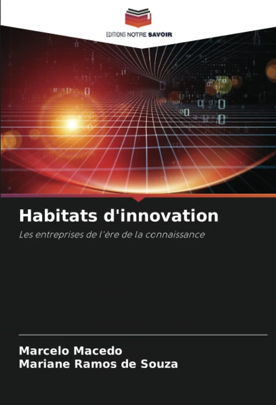 Habitats d'innovation: Les entreprises de l'ère de la connaissance - Image 1