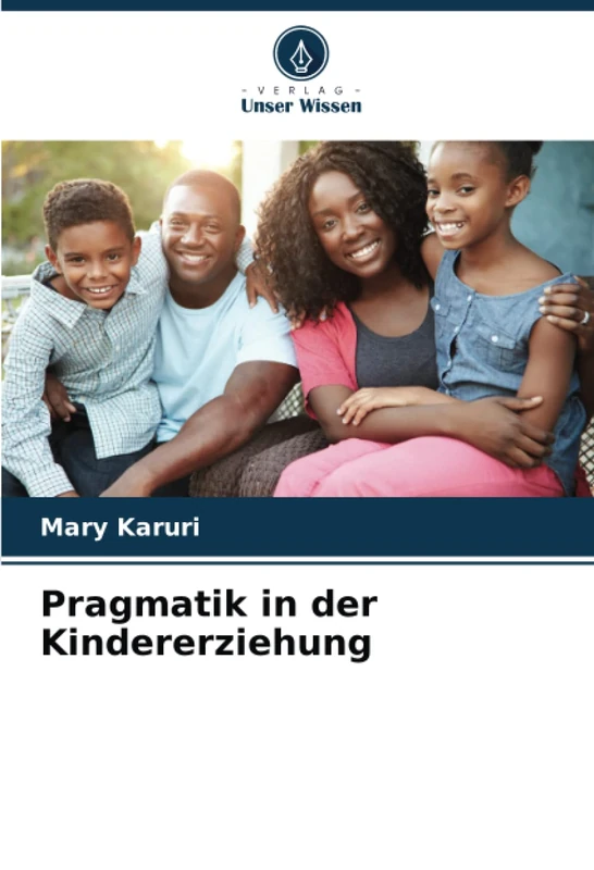 Pragmatik in der Kindererziehung