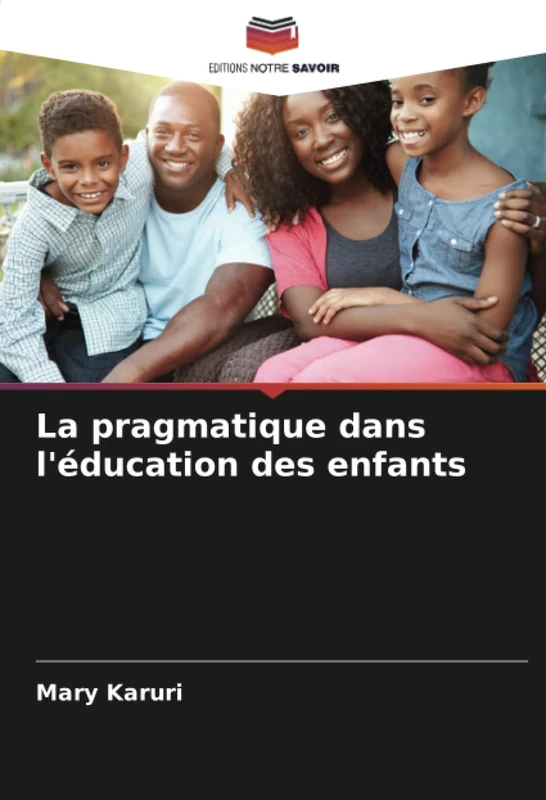 La pragmatique dans l'éducation des enfants