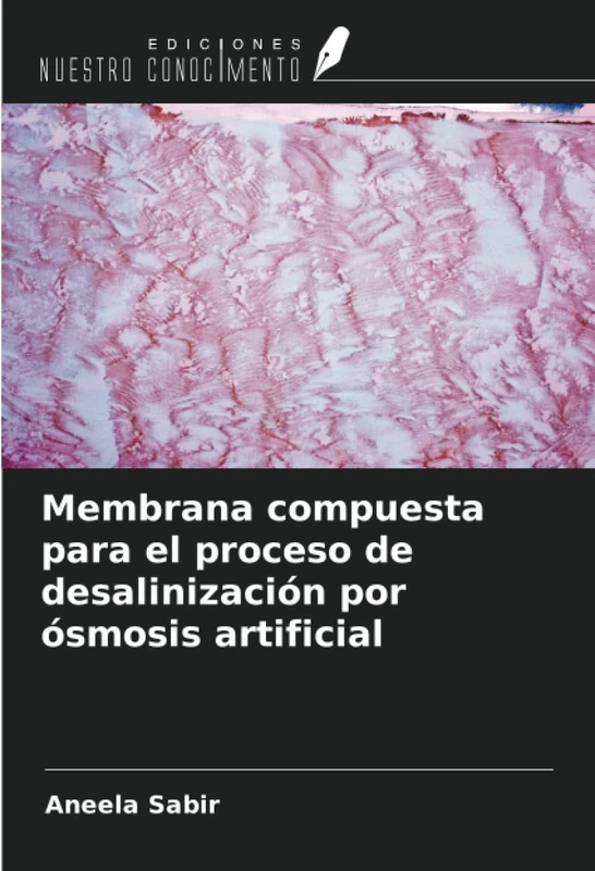 Membrana compuesta para el proceso de desalinización por ósmosis artificial