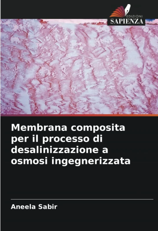 Membrana composita per il processo di desalinizzazione a osmosi ingegnerizzata