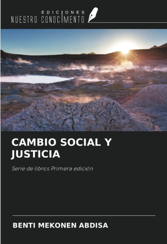 CAMBIO SOCIAL Y JUSTICIA: Serie de libros Primera edición