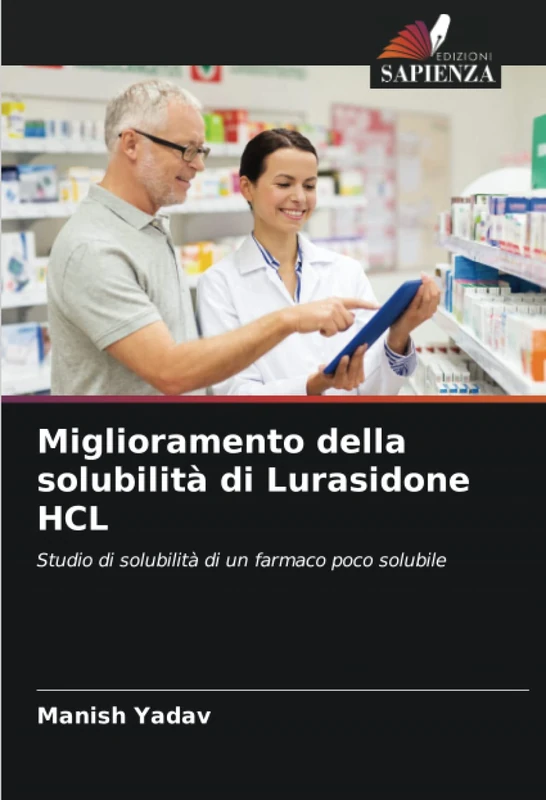 Miglioramento della solubilità di Lurasidone HCL: Studio di solubilità di un farmaco poco solubile - Image 1