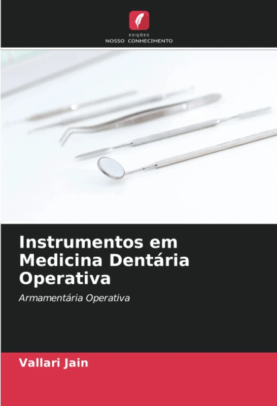 Instrumentos em Medicina Dentária Operativa: Armamentária Operativa - Image 1