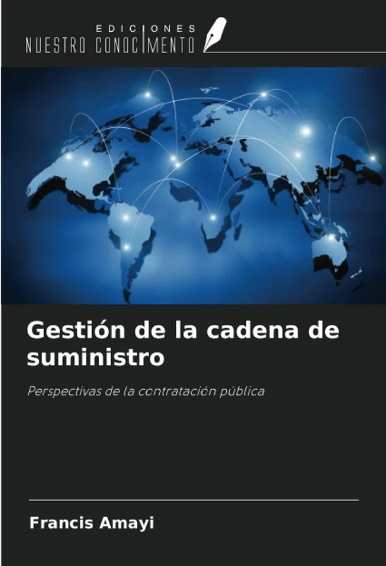 Gestión de la cadena de suministro: Perspectivas de la contratación pública