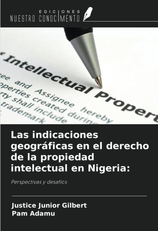Las indicaciones geográficas en el derecho de la propiedad intelectual en Nigeria:: Perspectivas y desafíos
