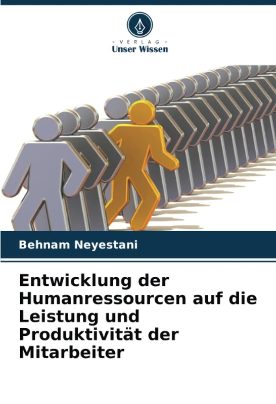 Entwicklung der Humanressourcen auf die Leistung und Produktivität der Mitarbeiter
