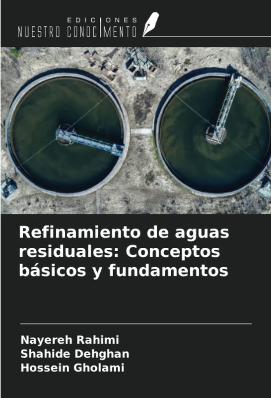 Refinamiento de aguas residuales: Conceptos básicos y fundamentos