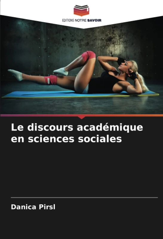 Le discours académique en sciences sociales