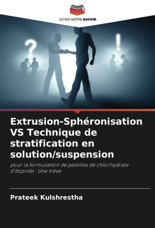 Extrusion-Sphéronisation VS Technique de stratification en solution/suspension: pour la formulation de pastilles de chlorhydrate d'Itopride : Une trêve