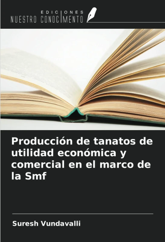 Producción de tanatos de utilidad económica y comercial en el marco de la Smf