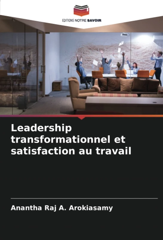 Leadership transformationnel et satisfaction au travail