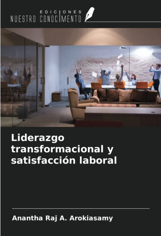Liderazgo transformacional y satisfacción laboral