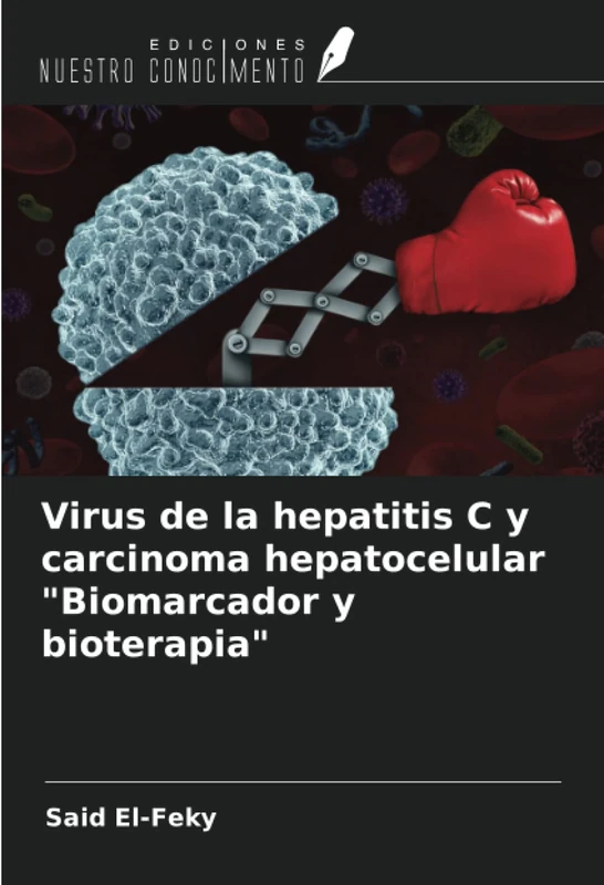 Virus de la hepatitis C y carcinoma hepatocelular "Biomarcador y bioterapia" - Image 1