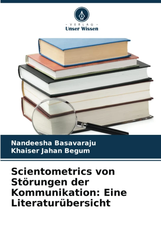 Scientometrics von Störungen der Kommunikation: Eine Literaturübersicht