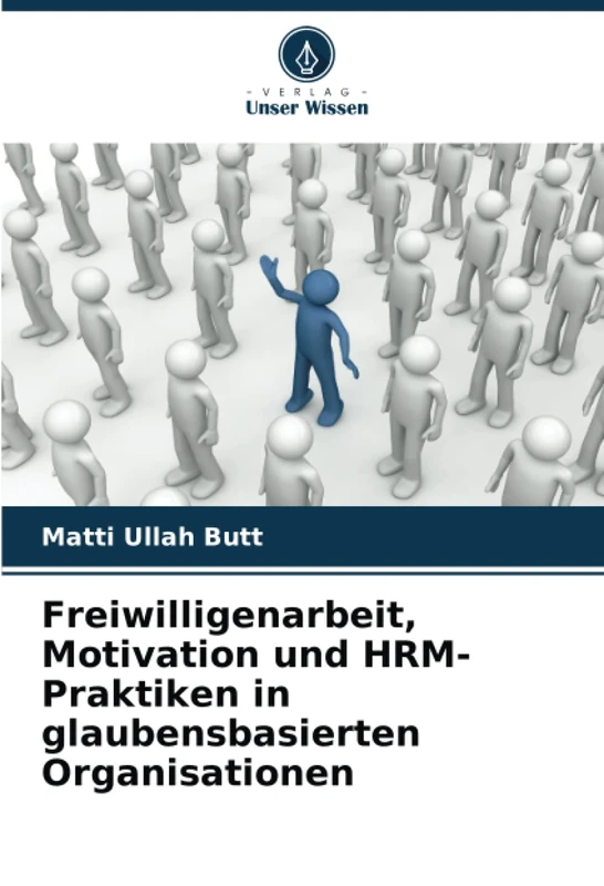 Freiwilligenarbeit, Motivation und HRM-Praktiken in glaubensbasierten Organisationen