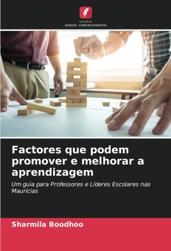 Factores que podem promover e melhorar a aprendizagem: Um guia para Professores e Líderes Escolares nas Maurícias - Image 1