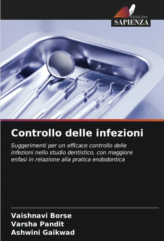 Controllo delle infezioni: Suggerimenti per un efficace controllo delle infezioni nello studio dentistico, con maggiore enfasi in relazione alla pratica endodontica - Image 1