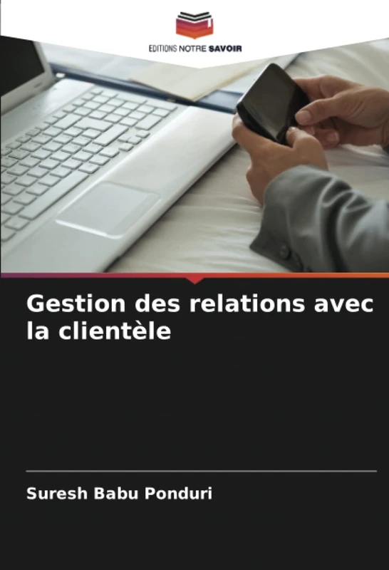 Gestion des relations avec la clientèle