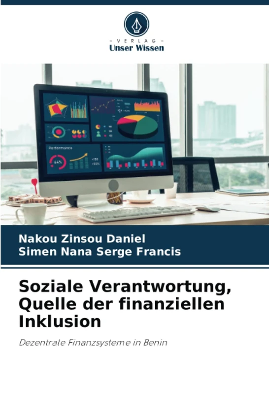 Soziale Verantwortung, Quelle der finanziellen Inklusion: Dezentrale Finanzsysteme in Benin