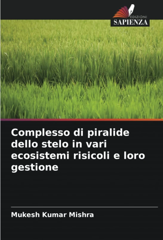 Complesso di piralide dello stelo in vari ecosistemi risicoli e loro gestione - Image 1