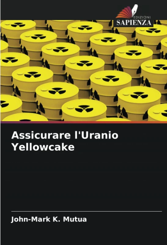 Assicurare l'Uranio Yellowcake