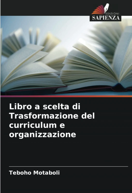 Libro a scelta di Trasformazione del curriculum e organizzazione