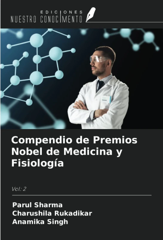 Compendio de Premios Nobel de Medicina y Fisiología: Vol: 2