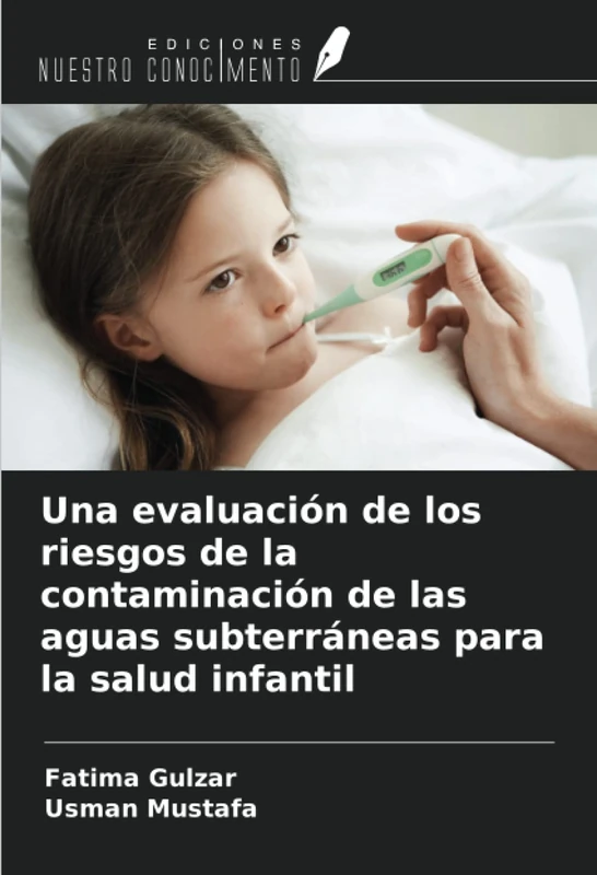 Una evaluación de los riesgos de la contaminación de las aguas subterráneas para la salud infantil - Image 1