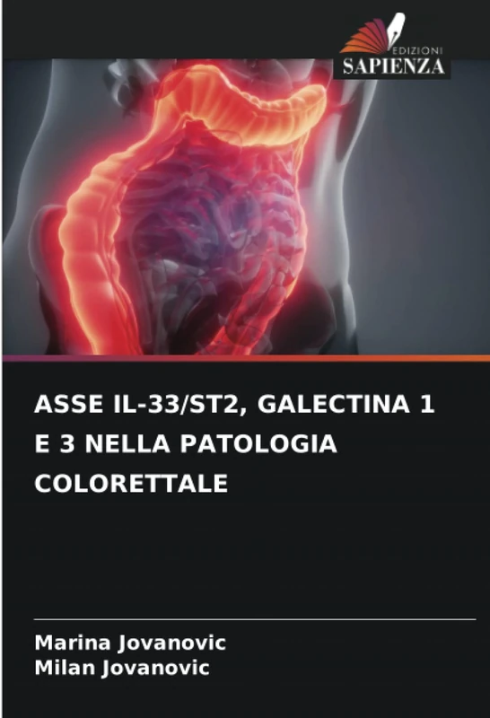 ASSE IL-33/ST2, GALECTINA 1 E 3 NELLA PATOLOGIA COLORETTALE