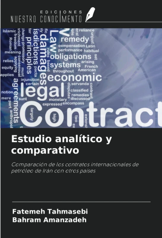 Estudio analítico y comparativo: Comparación de los contratos internacionales de petróleo de Irán con otros países