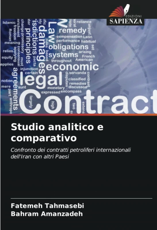 Studio analitico e comparativo: Confronto dei contratti petroliferi internazionali dell'Iran con altri Paesi
