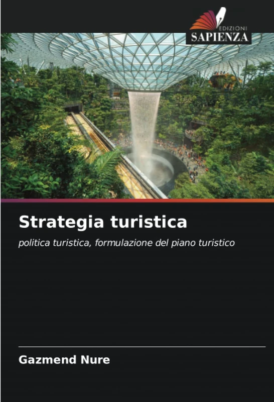 Strategia turistica: politica turistica, formulazione del piano turistico
