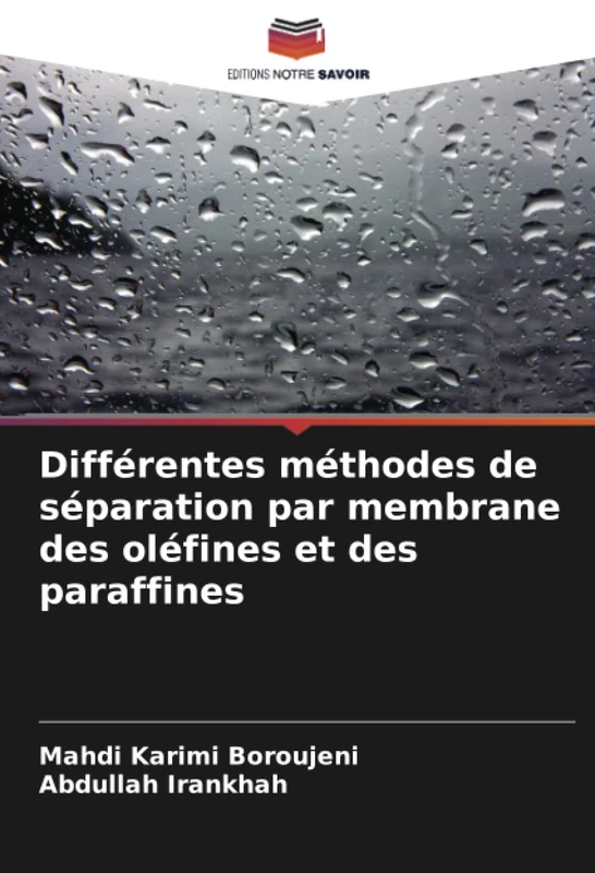 Différentes méthodes de séparation par membrane des oléfines et des paraffines - Image 1