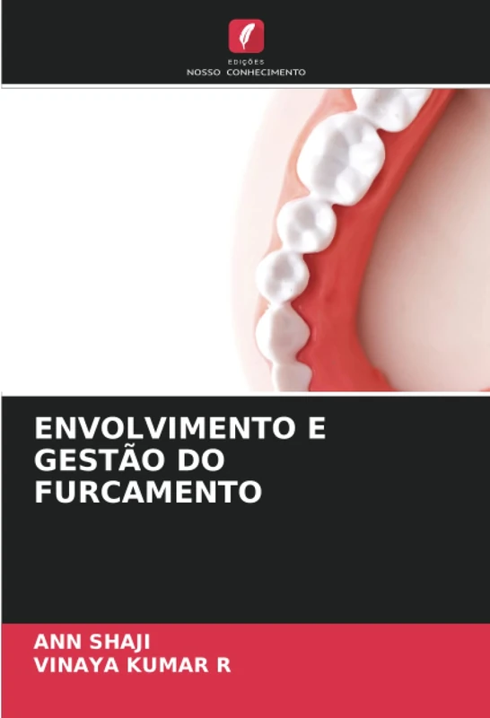 ENVOLVIMENTO E GESTÃO DO FURCAMENTO