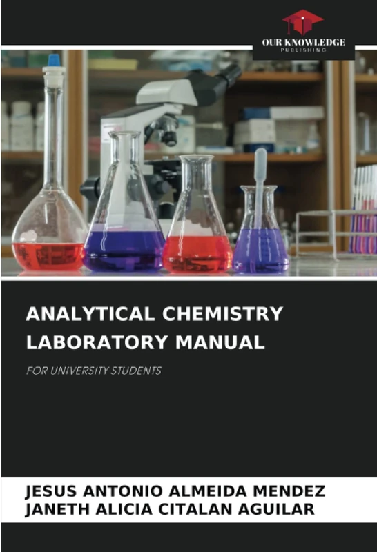 ANALYTICAL CHEMISTRY LABORATORY MANUAL: FOR UNIVERSITY STUDENTS - Image 1
