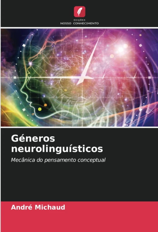 Géneros neurolinguísticos: Mecânica do pensamento conceptual