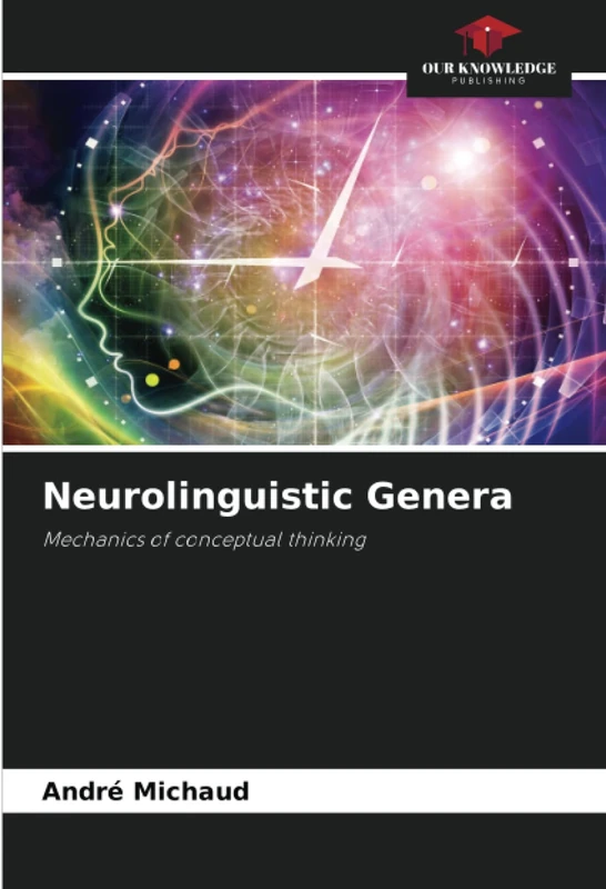 Neurolinguistic Genera: Mechanics of conceptual thinking
