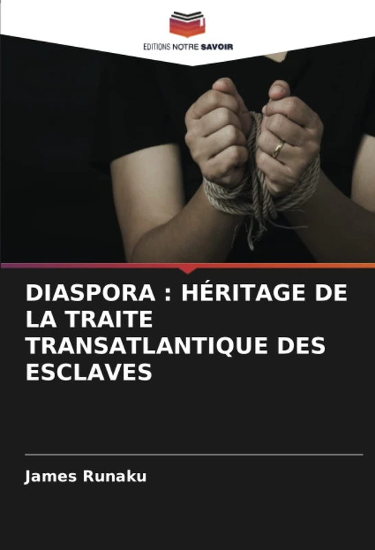 DIASPORA : HÉRITAGE DE LA TRAITE TRANSATLANTIQUE DES ESCLAVES - Image 1