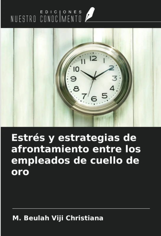 Estrés y estrategias de afrontamiento entre los empleados de cuello de oro