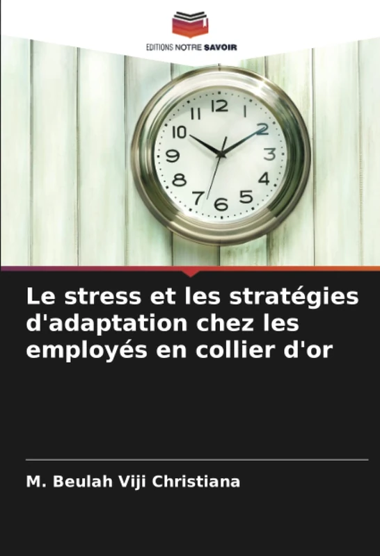 Le stress et les stratégies d'adaptation chez les employés en collier d'or