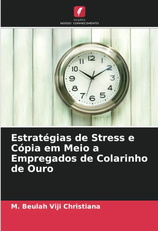 Estratégias de Stress e Cópia em Meio a Empregados de Colarinho de Ouro